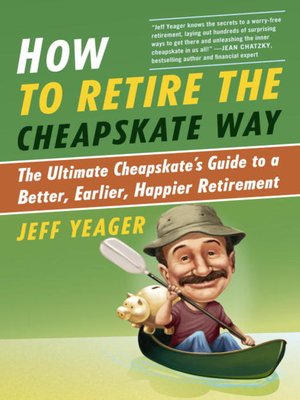 cover image of How to Retire the Cheapskate Way